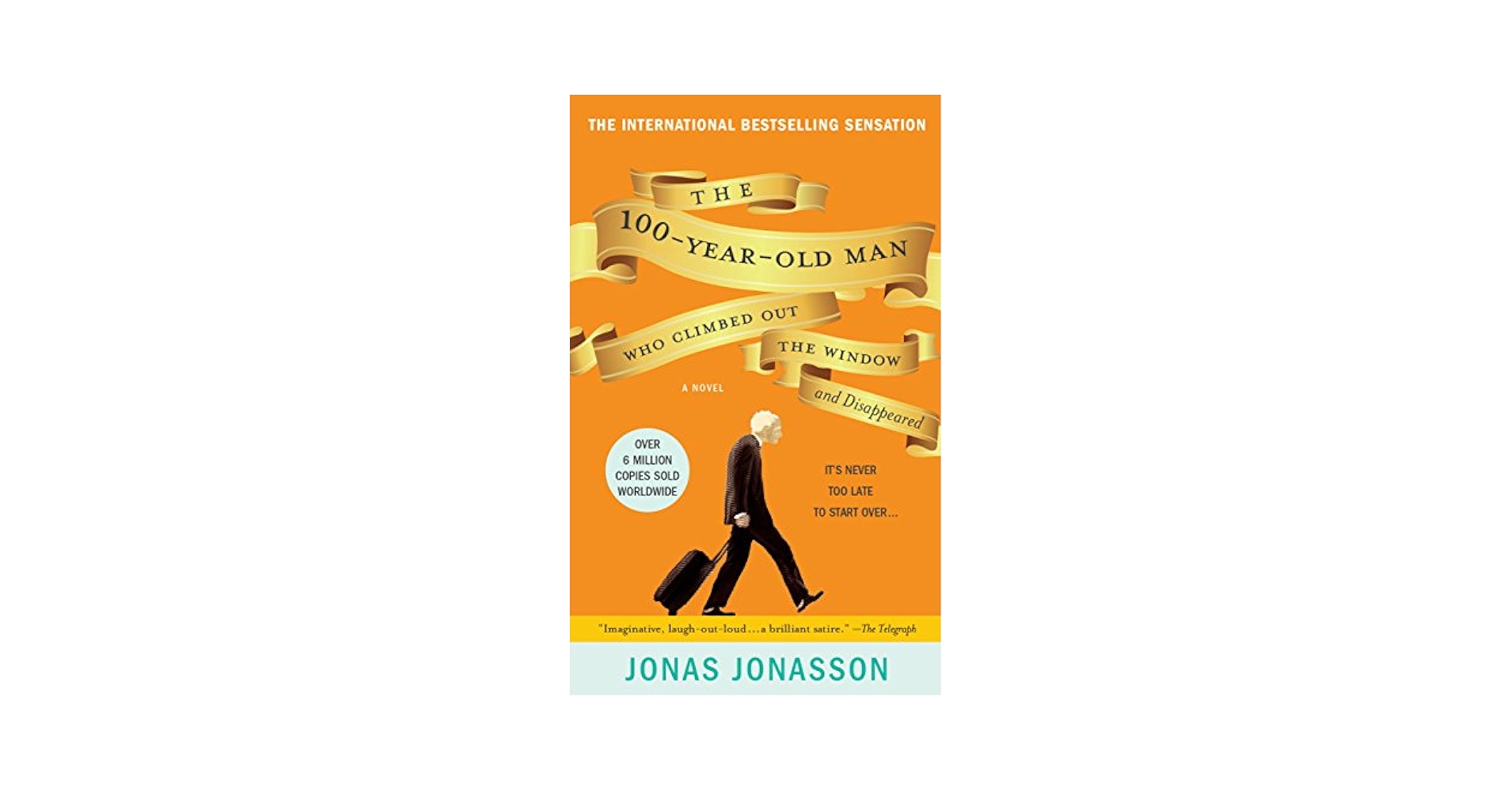 洋書 The100yearold man climbed out the window The Hundred-Year-Old Man Who Climbed Out of the Window and